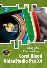 PAS: Editing Video Profesional dengan Corel Ulead VideoStudio Pro X4